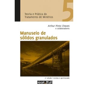 Teoria E Pratica Do Tratamento De Minerios - Vol 5