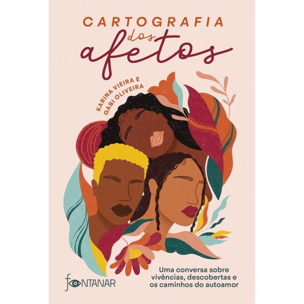 Cartografia dos afetos: Uma conversa sobre vivências, descobertas e os caminhos do autoamor