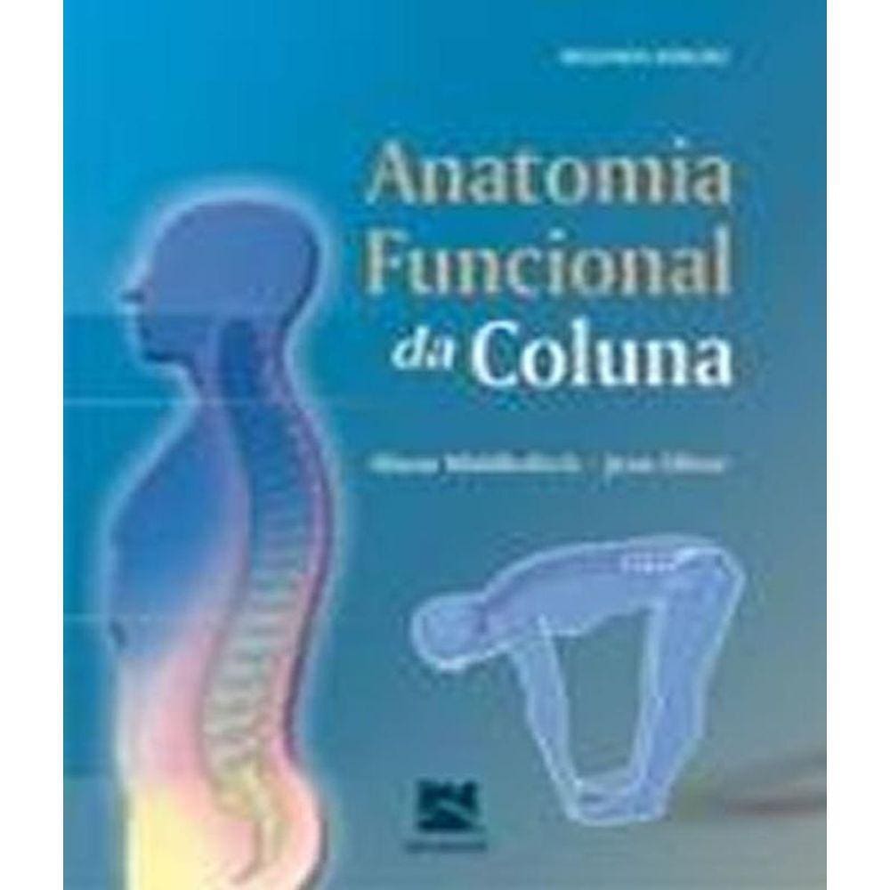Livro Anatomia Funcional Da Coluna Vertebral