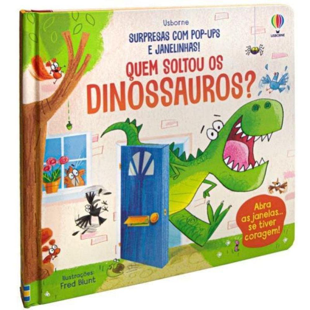 Quem Soltou Os Dinossauros?: Livros Pop-Up