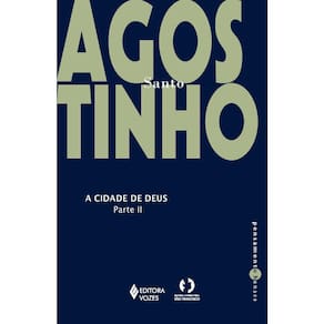 Cidade De Deus Parte Ii - Contra Os Pagãos - 8ª Edição