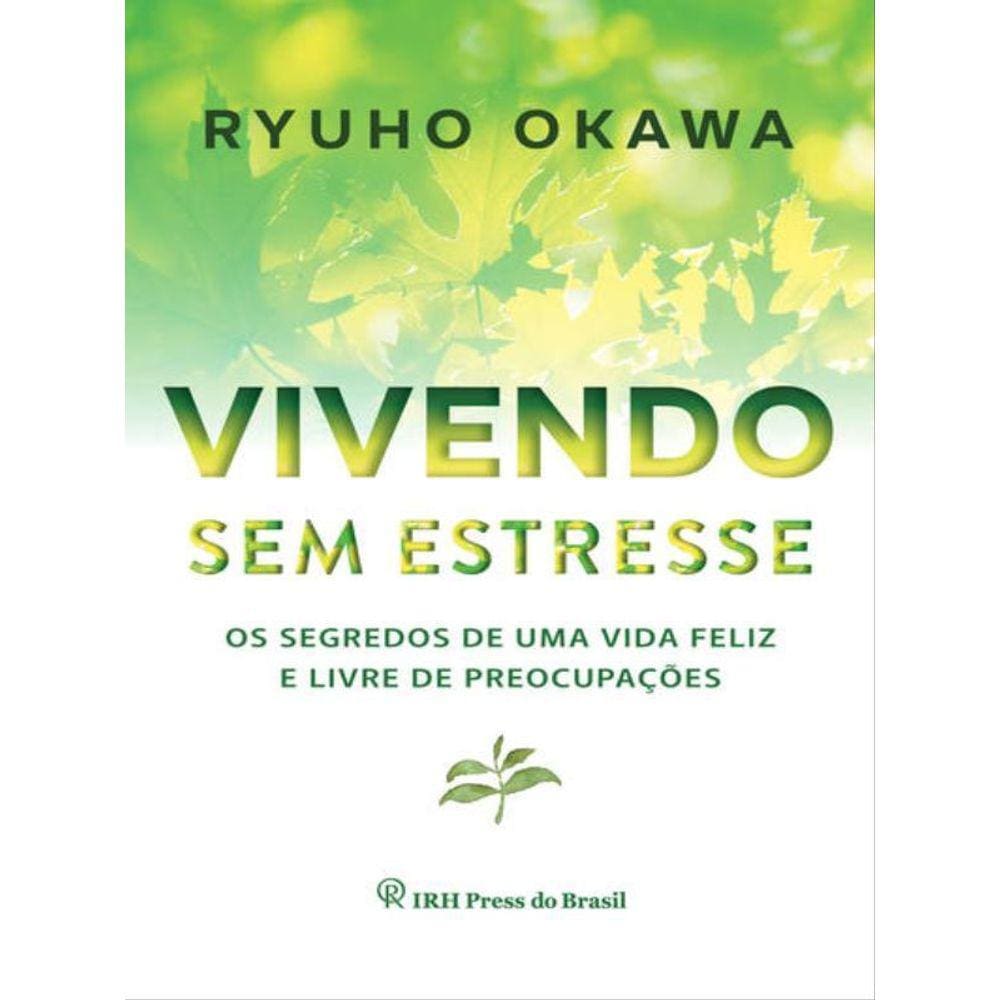 Vivendo Sem Estresse