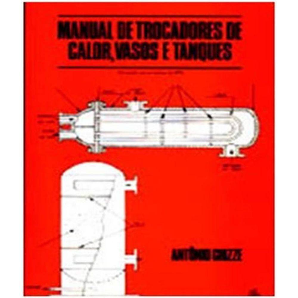 Livro Manual De Trocadores De Calor, Vasos E Tanques