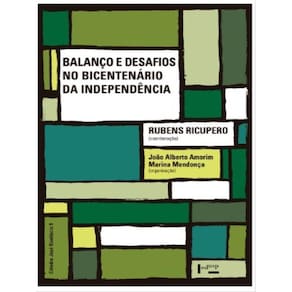 Balanço E Desafios No Bicentenário Da Independência