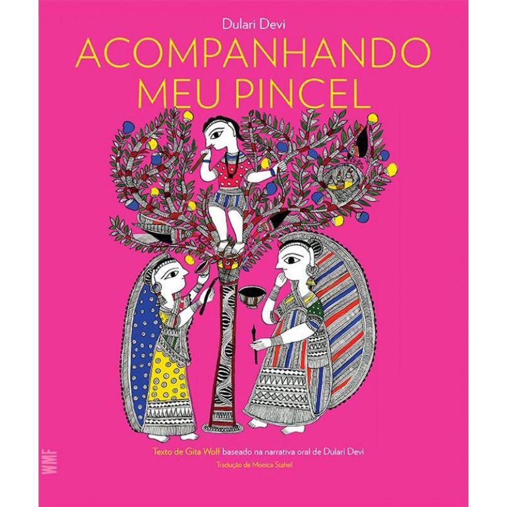 Livro Acompanhando Meu Pincel