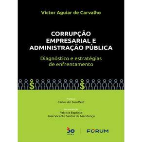 Corrupção Empresarial E Administração Pública