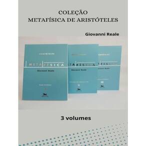 Metafísica De Aristóteles – Coleção 3 Volumes