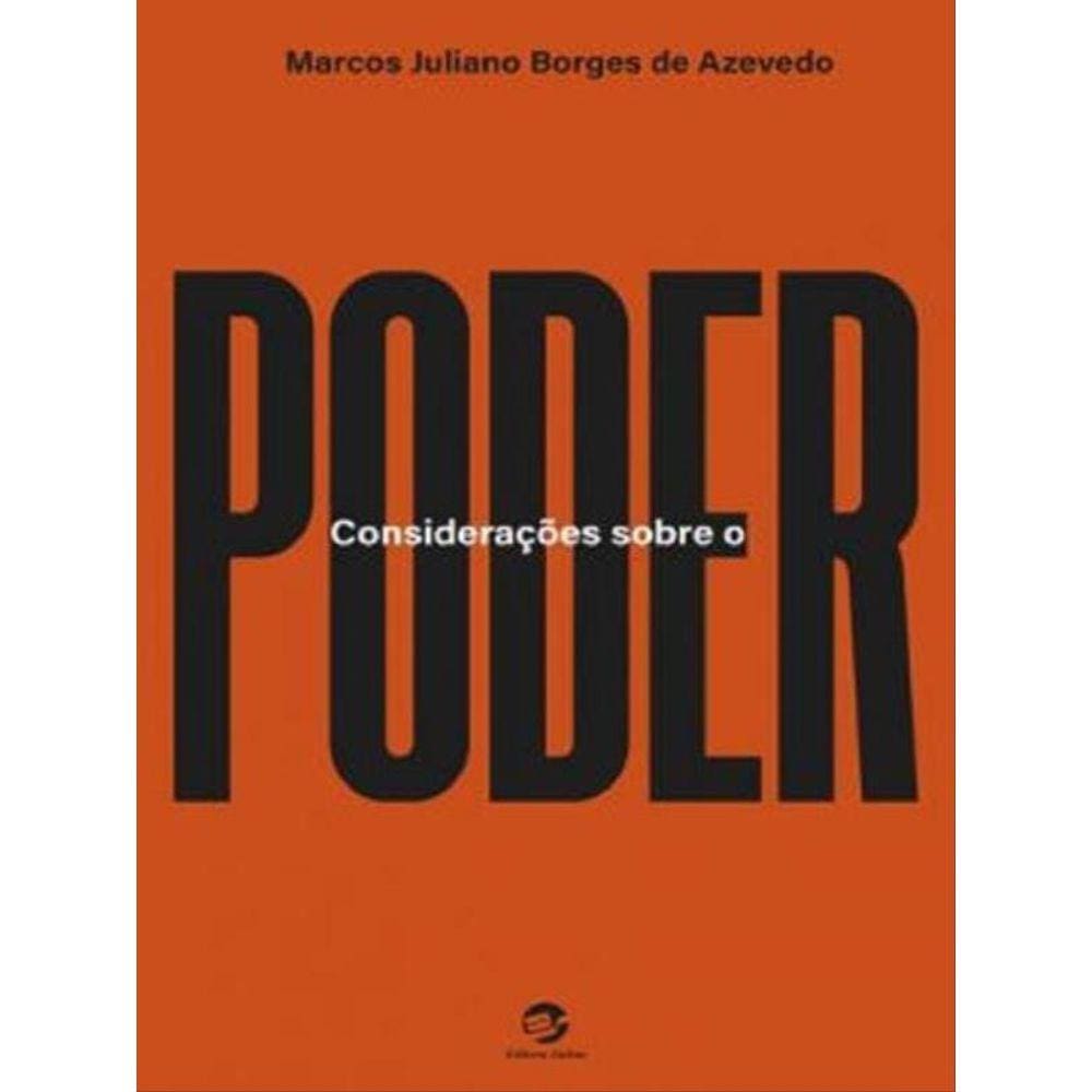 Considerações Sobre O Poder