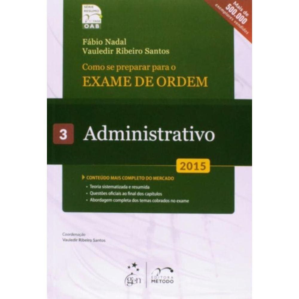 Exame De Ordem - 1 Fase - Administrativo - Vol 3 -