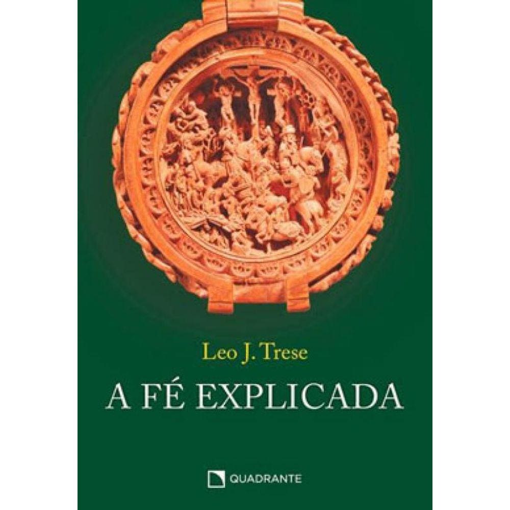 A Fé Explicada