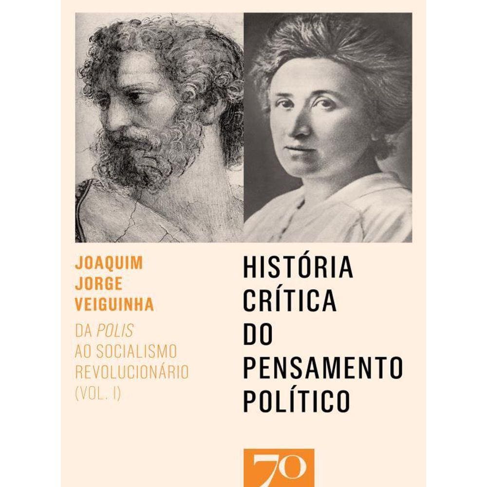 História Crítica Do Pensamento Político - Vol. 1