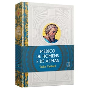 Médico de Homens e de Almas (Edição Especial)