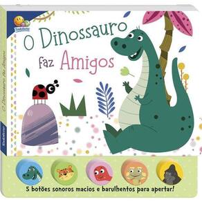 Sons da Bicharada Ii! O Dinossauro Faz Amigos