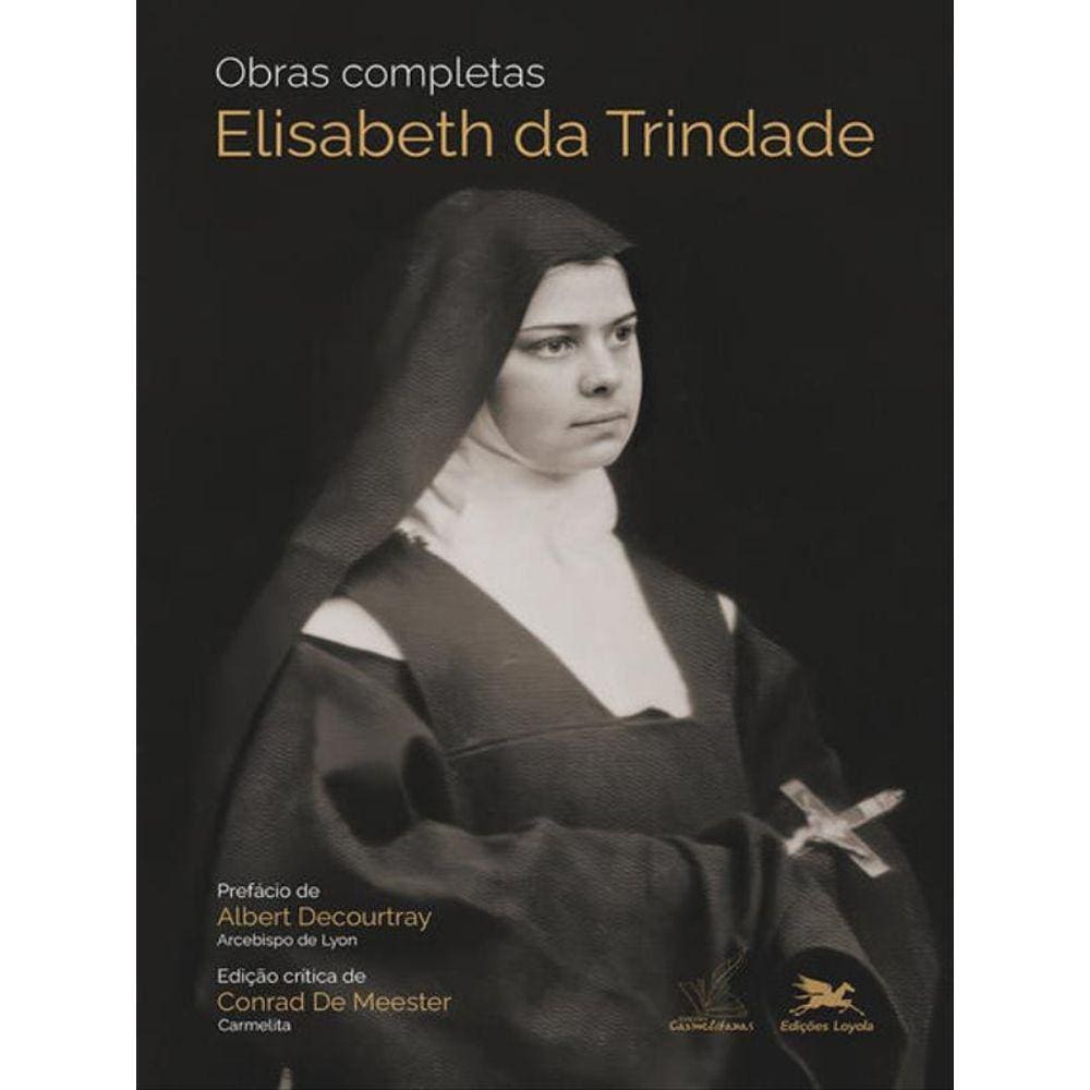 Elisabeth Da Trindade - Obras Completas