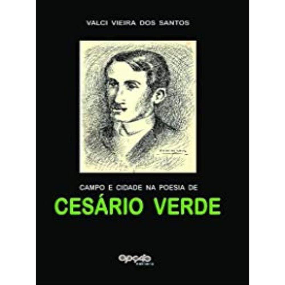 Campo E Cidade Na Poesia De Cesário Verde