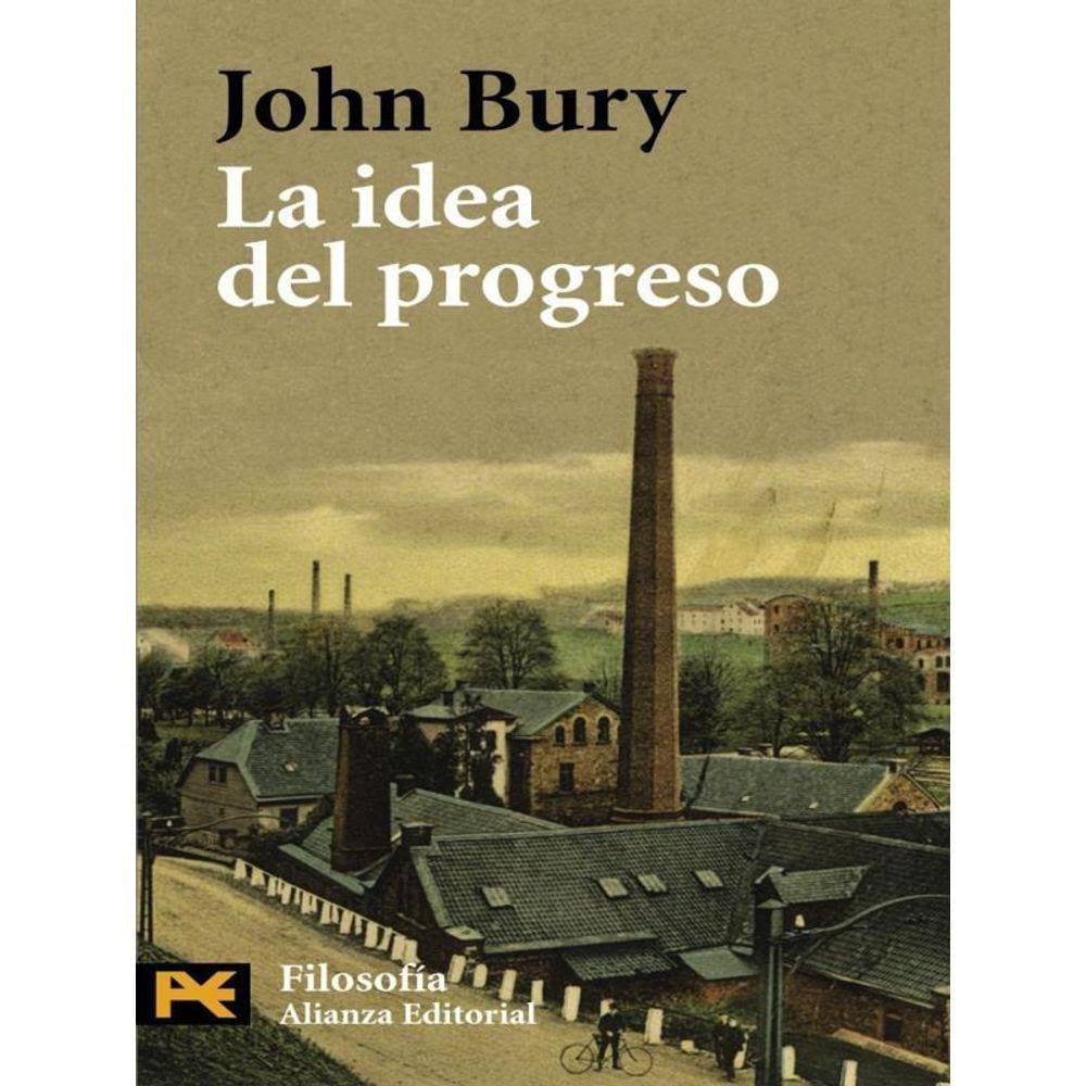 La Idea Del Progreso