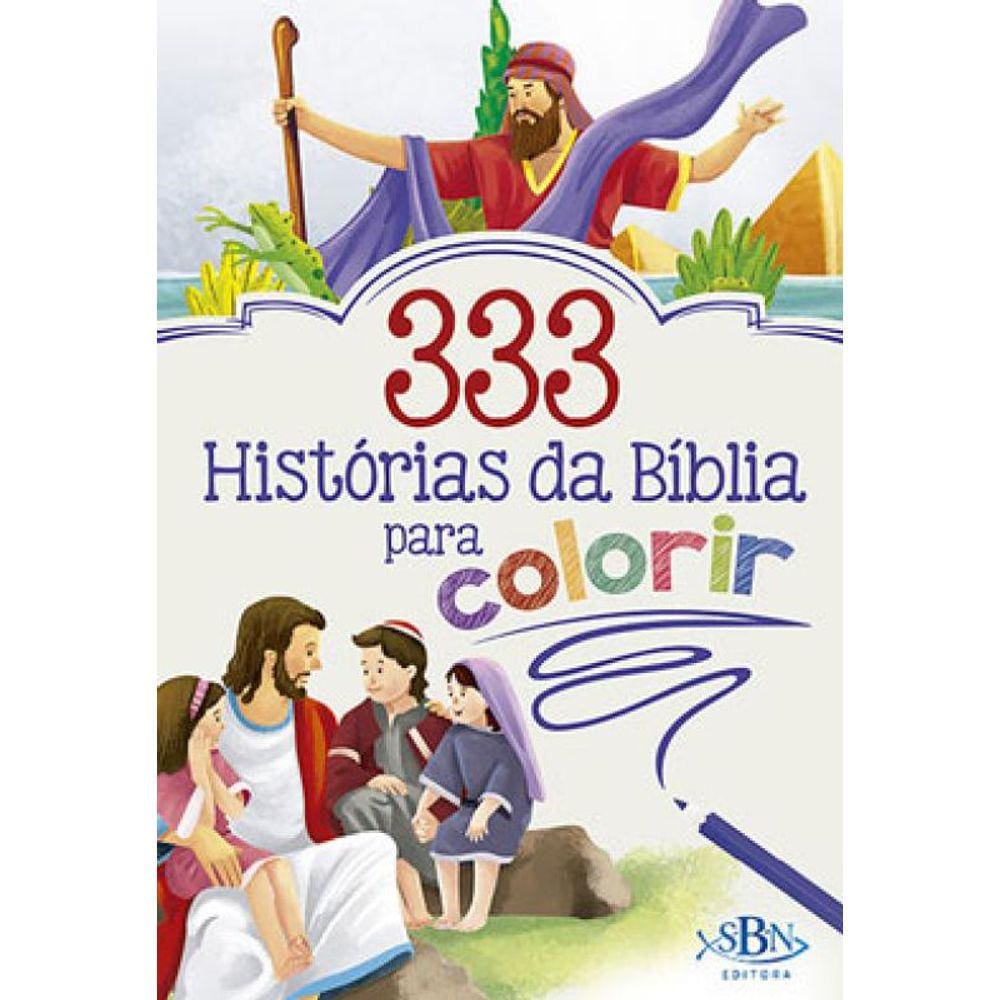 333 Histórias Da Bíblia Para Colorir