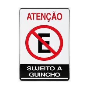 Placa Proibido Estacionar Sujeito A Guincho - P-4/2 F9E