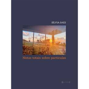 Notas Totais Sobre Partículas