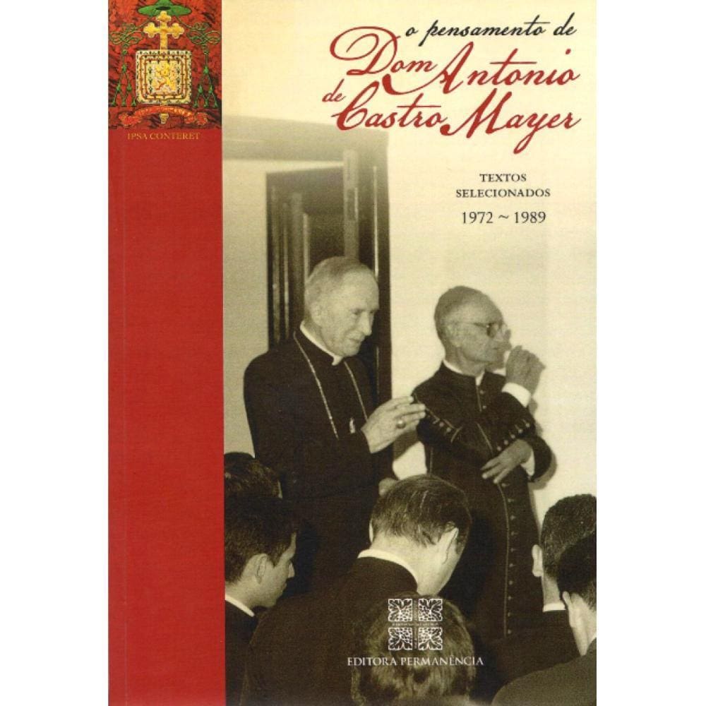 O Pensamento de Dom Antonio de Castro Mayer