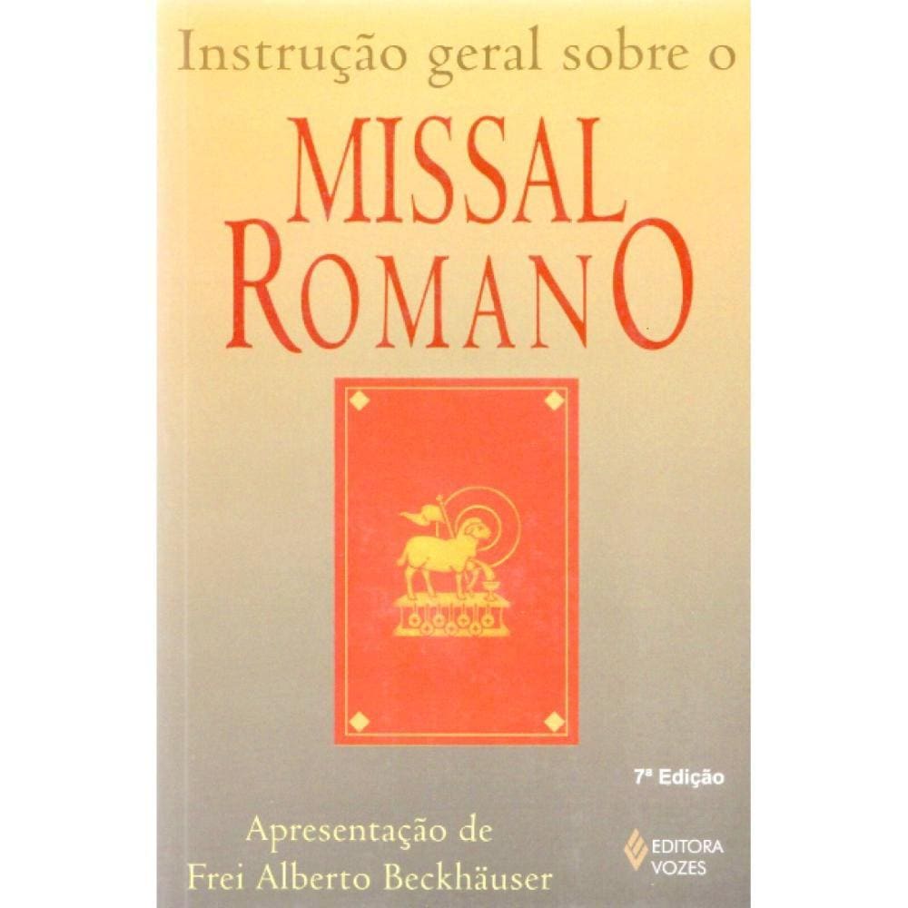 Instrucao geral sobre o missal romano Casas Bahia