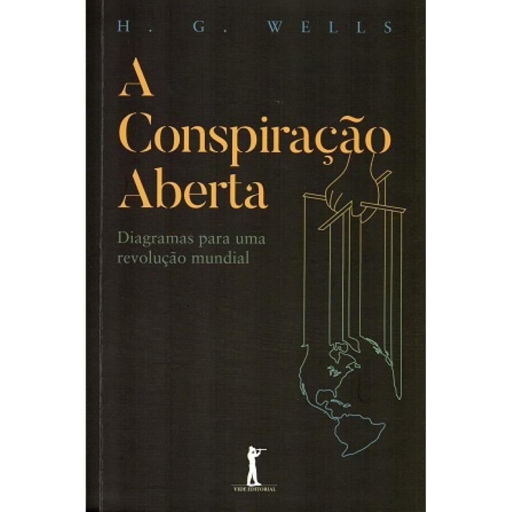 A Conspiração Aberta ( H. G. Wells )