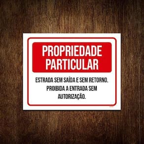 Placa Sinalização - Propriedade Particular Sem Saída 18X23