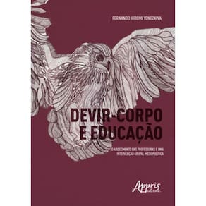 Devir-Corpo E Educação: O Adoecimento Das Professoras E Uma Intervenção Grupal Micropolítica
