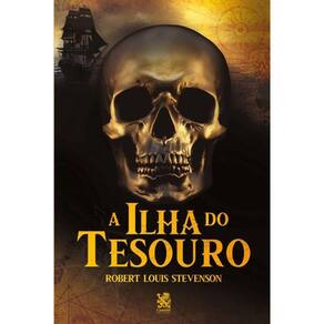 A Ilha Do Tesouro - Stevenson, Robert Louis