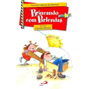 Brincando com parlendas ( Jakson de Alencar )