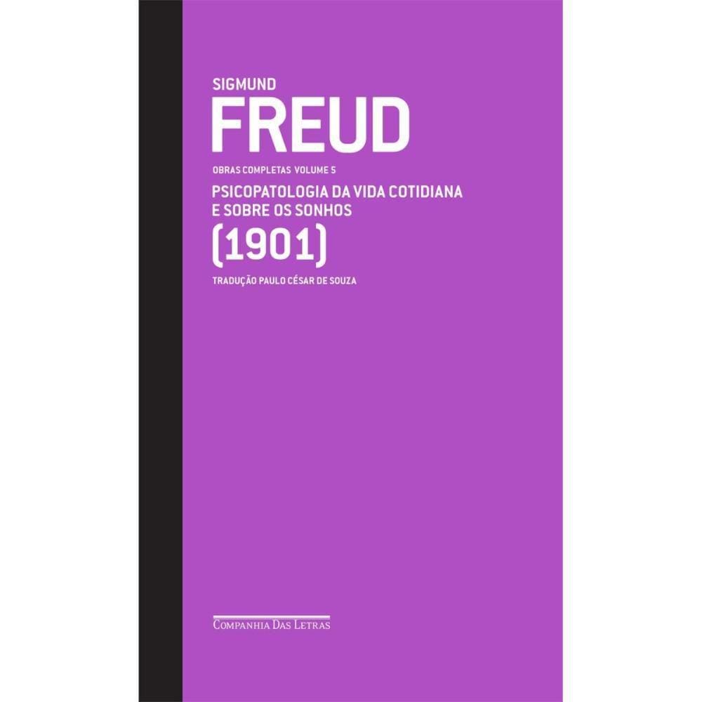 Freud (1901) - Obras completas volume 5 ( Sigmund Freud )