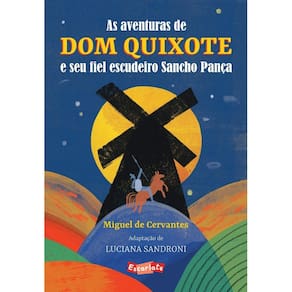 As aventuras de Dom Quixote e seu fiel escudeiro Sancho Panç