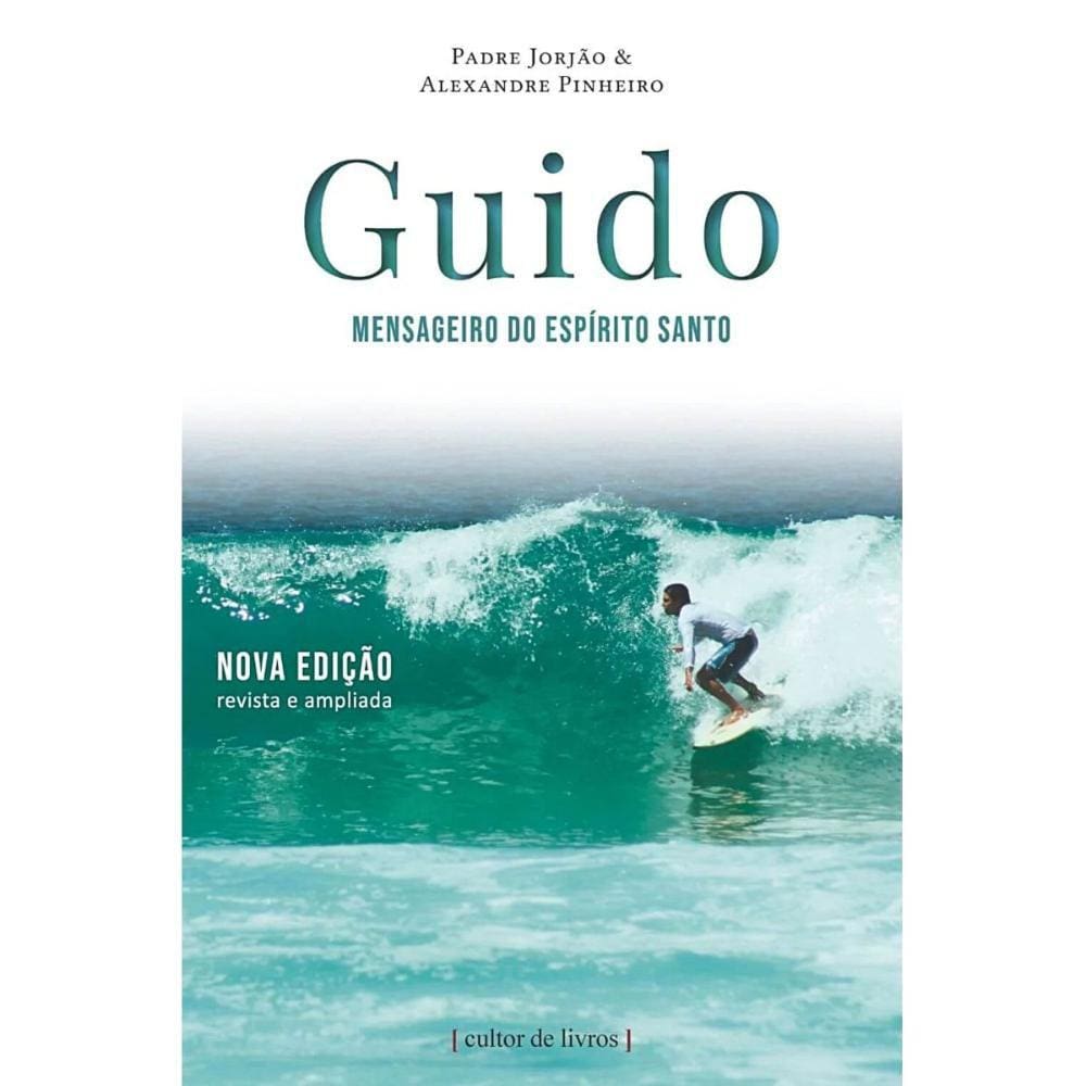 Guido - Mensageiro do Espírito Santo ( Padre Jorjão )