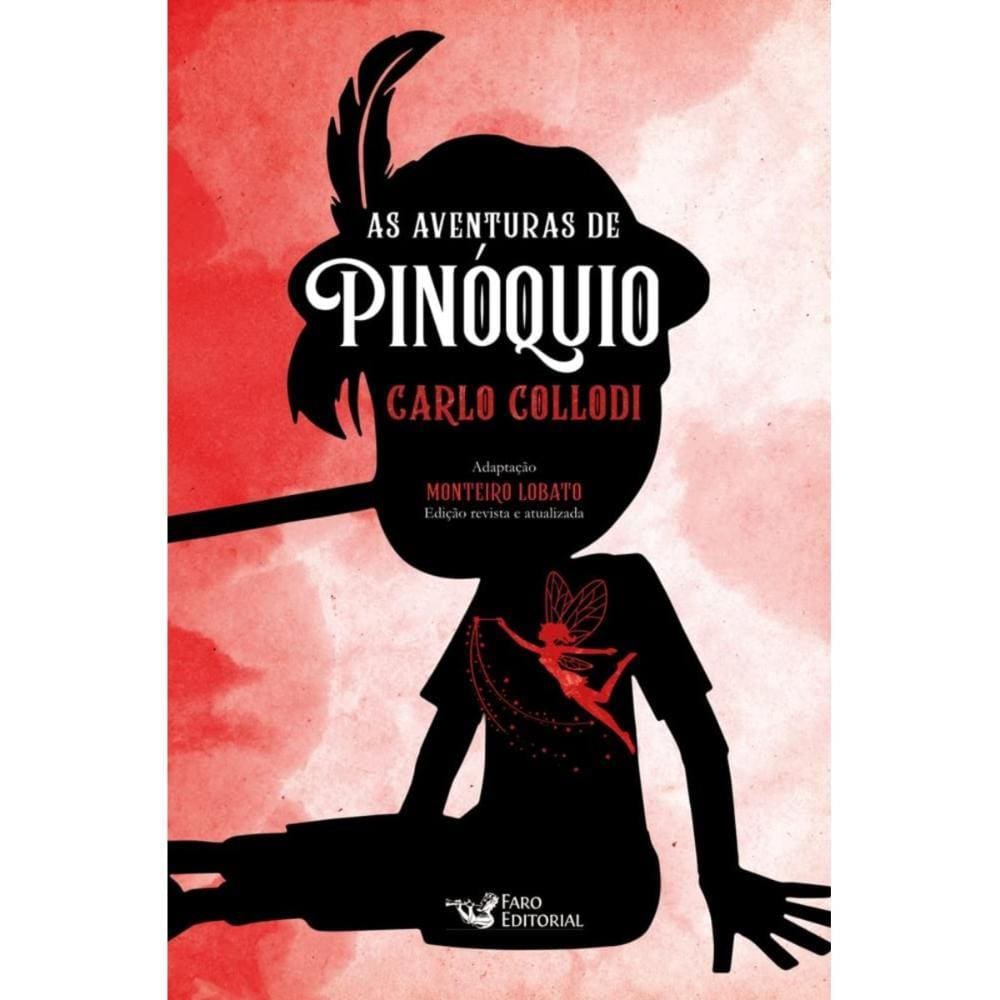 As aventuras de Pinóquio ( Carlo Collodi )