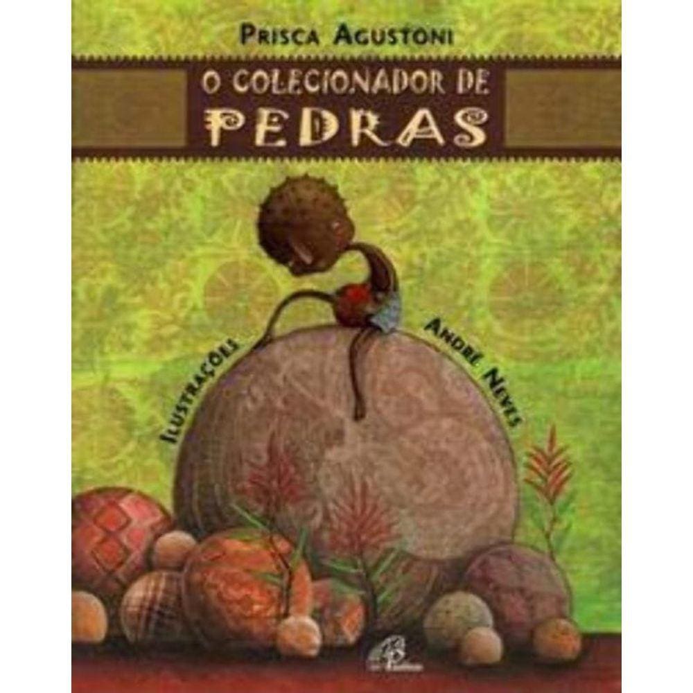 Colecionador De Pedras, O