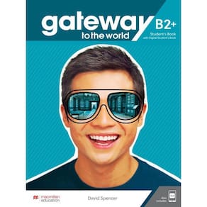 Gateway To The World B2+ / Student`S Book + Workbook