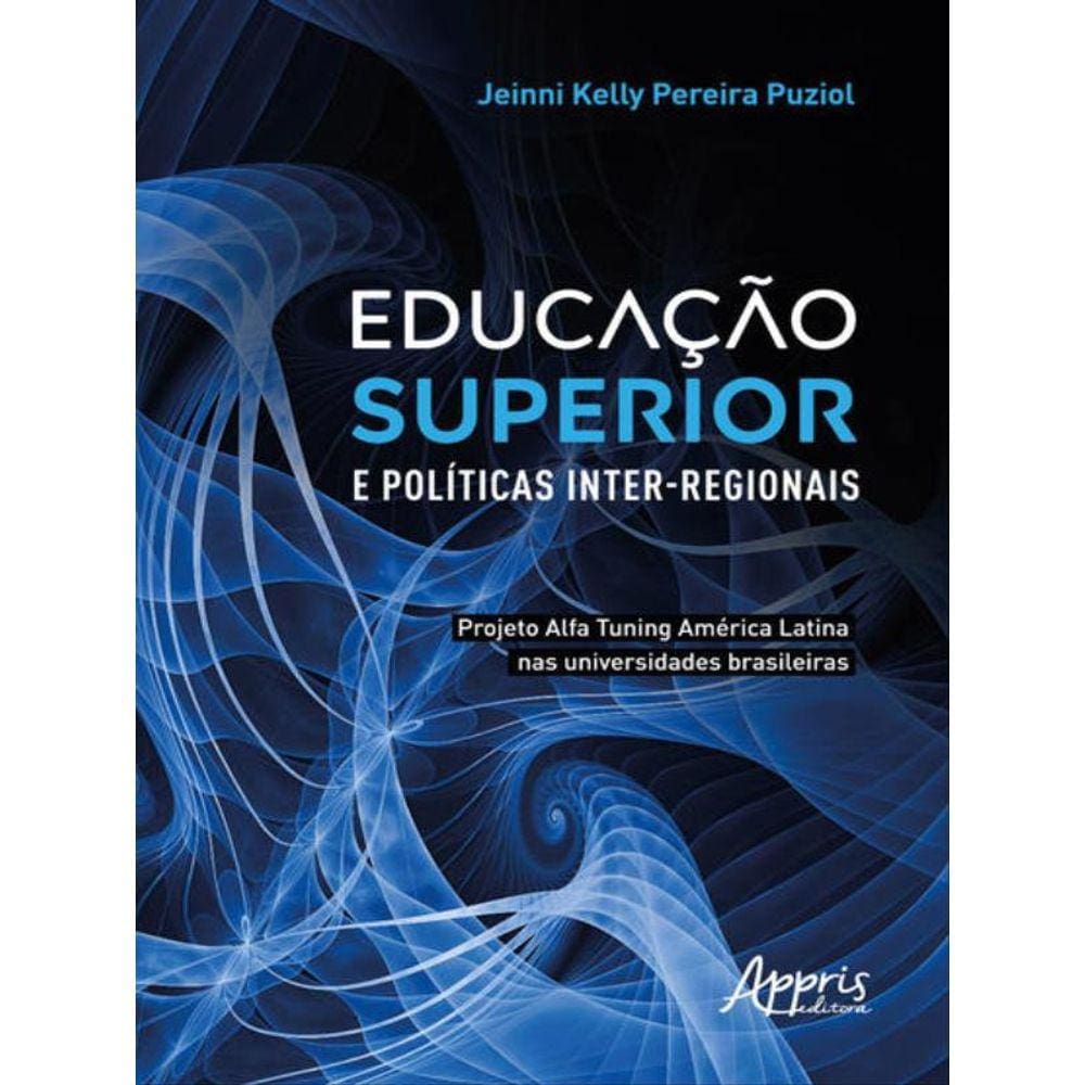 Educação Superior E Políticas Inter-Regionais