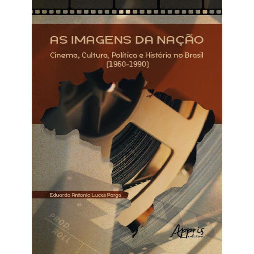 As Imagens Da Nação