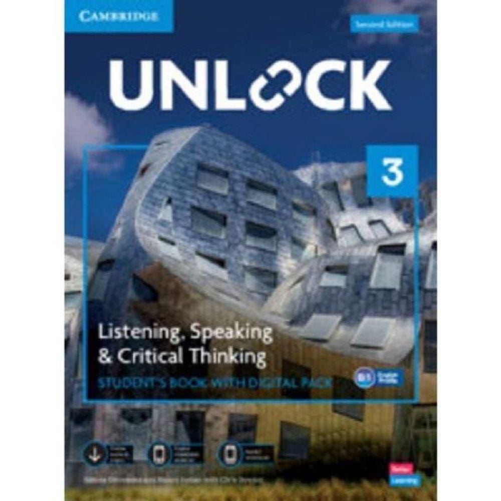 Unlock 3 - Listening, Speaking & Critical Thinking - Student`S Book With Mob App And Online Workbook