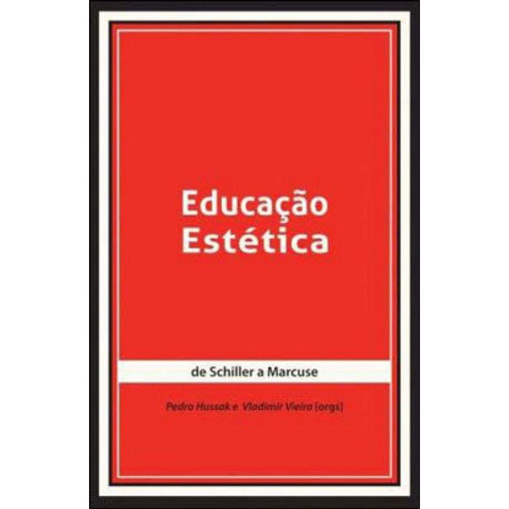 Educaçao Estetica - De Schiller A Marcuse