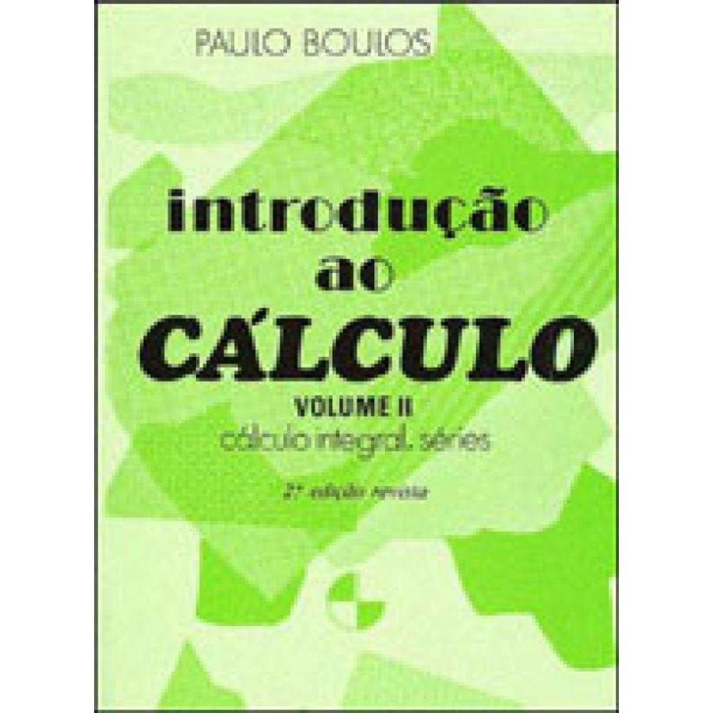 Introdução Ao Cálculo - Vol. 2