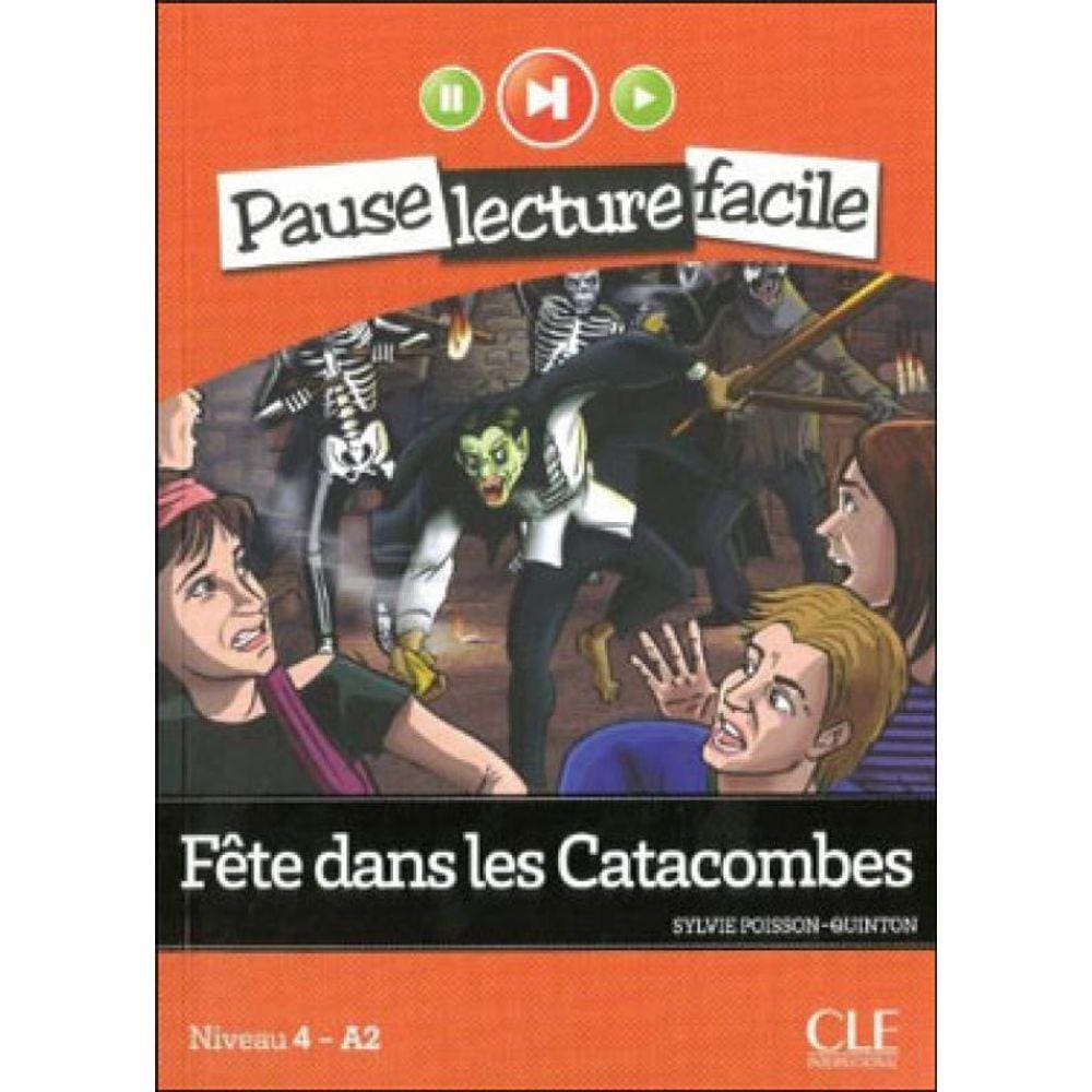 Fete Dans Les Catacombes - Pause Lecture Facile