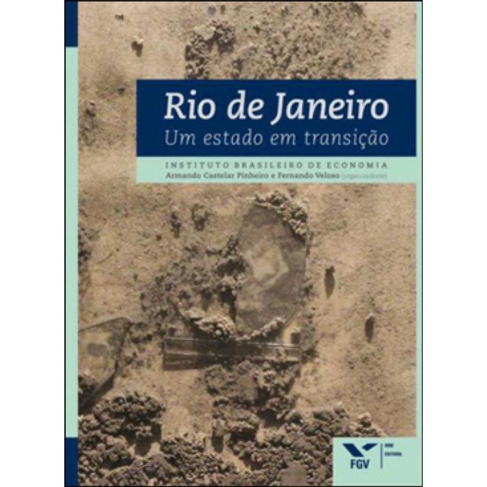 Rio De Janeiro - Um Estado Em Transiçao