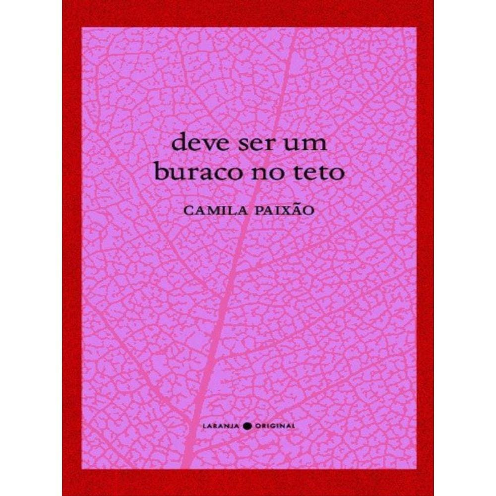 Deve Ser Um Buraco No Teto