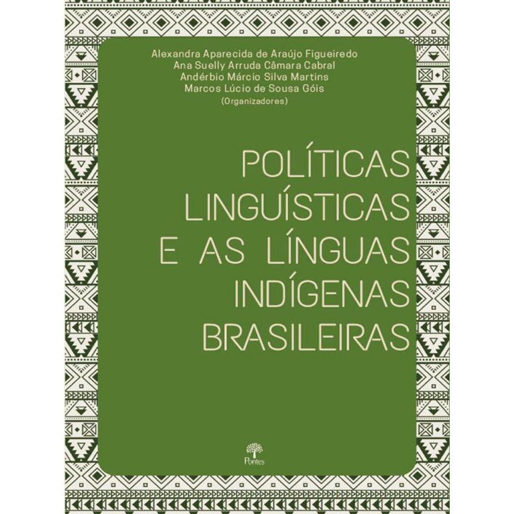 Políticas Linguísticas E As Línguas Indígenas Brasileiras