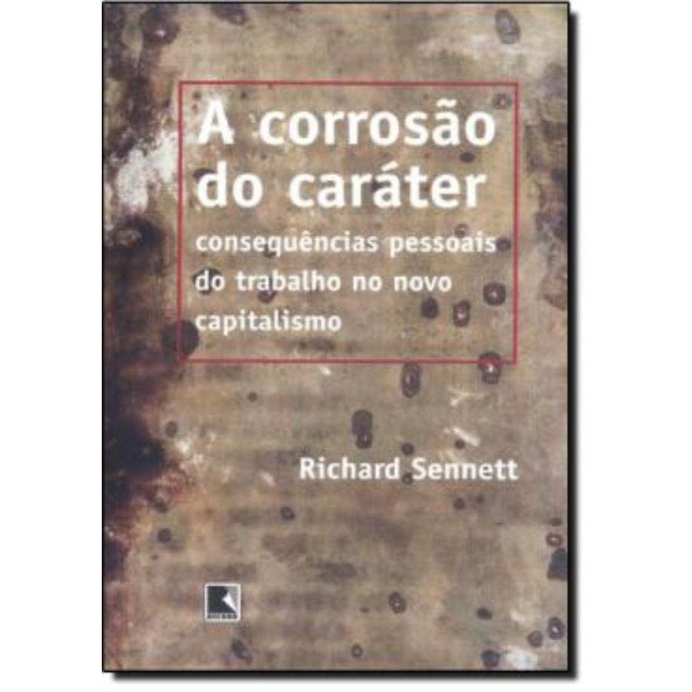 Corrosao Do Carater, A
