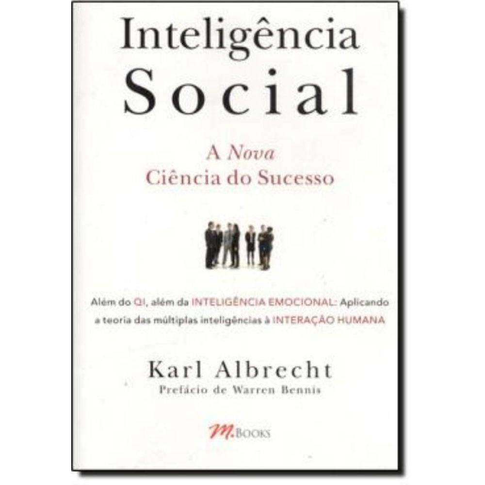 Inteligencia Social - A Nova Ciencia Do Sucesso