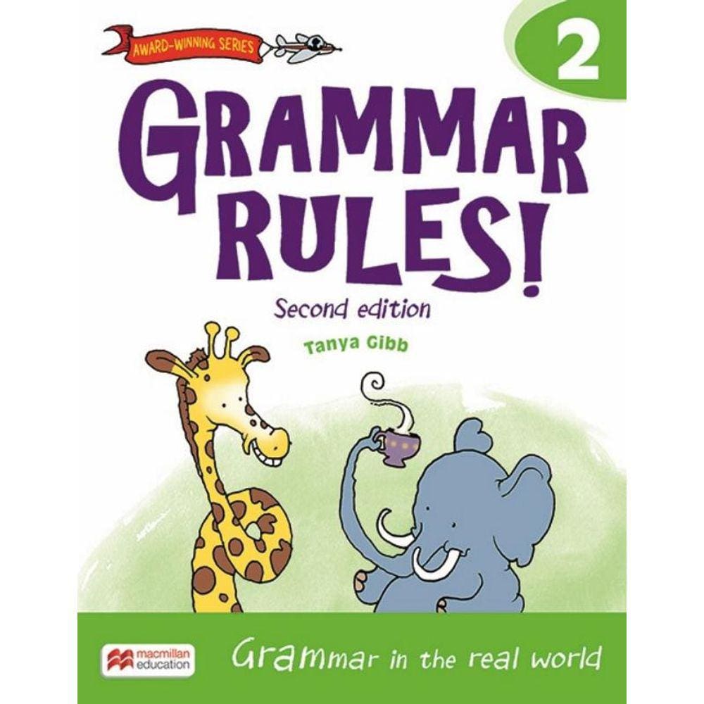 Grammar Rules! 2 Sb -  2Nd Ed