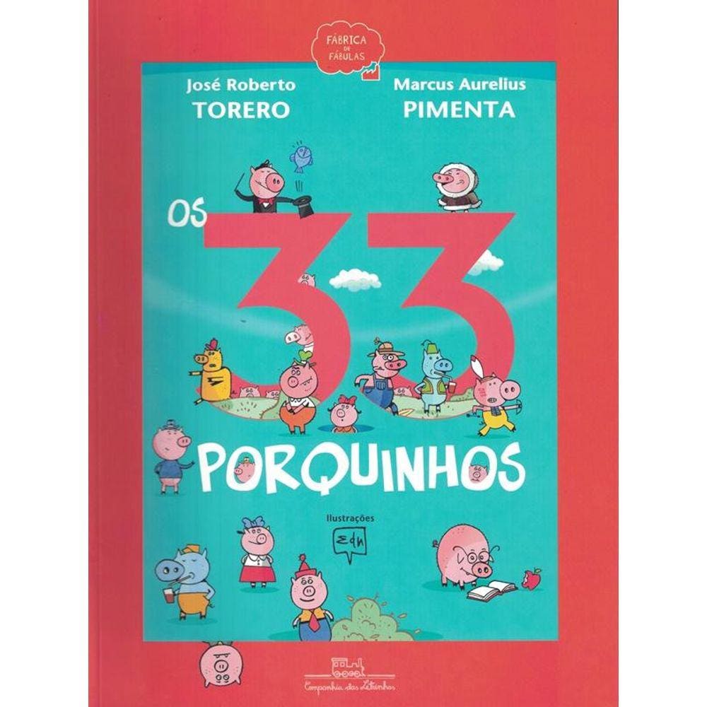 33 Porquinhos, Os - 2ª Ed