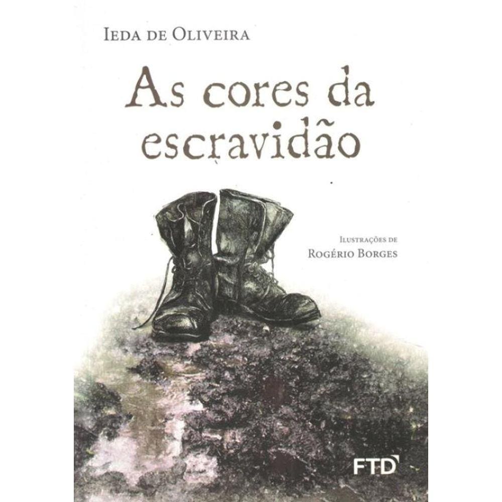 Cores Da Escravidao, As